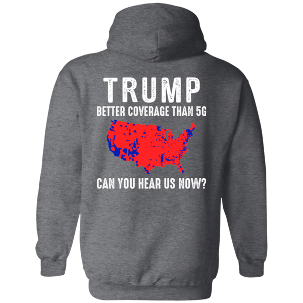 Trump Better Coverage Than 5G Hoodie